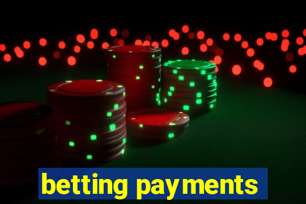 betting payments