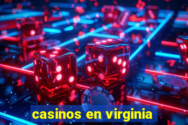 casinos en virginia