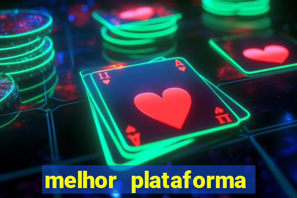 melhor plataforma para jogar fortune tiger hoje