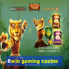 8win gaming casino