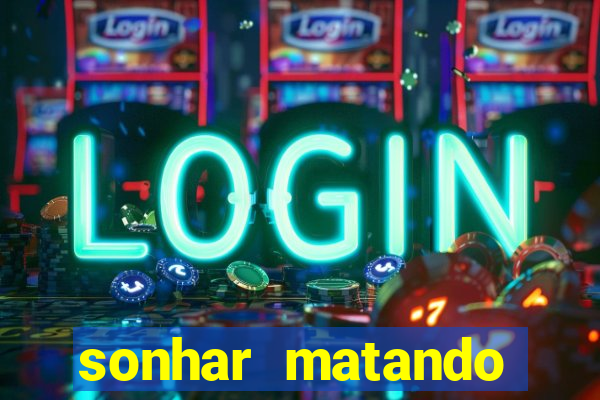 sonhar matando porco jogo do bicho