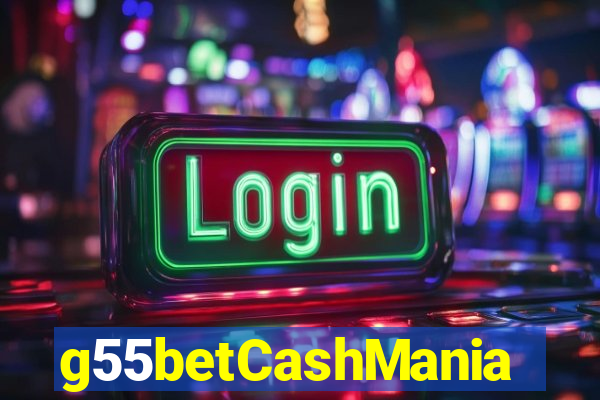 g55betCashMania