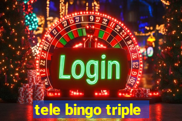 tele bingo triple