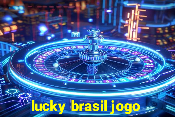 lucky brasil jogo