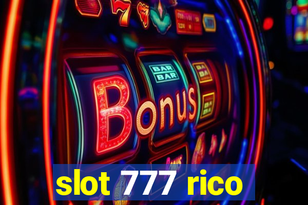 slot 777 rico