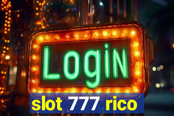 slot 777 rico