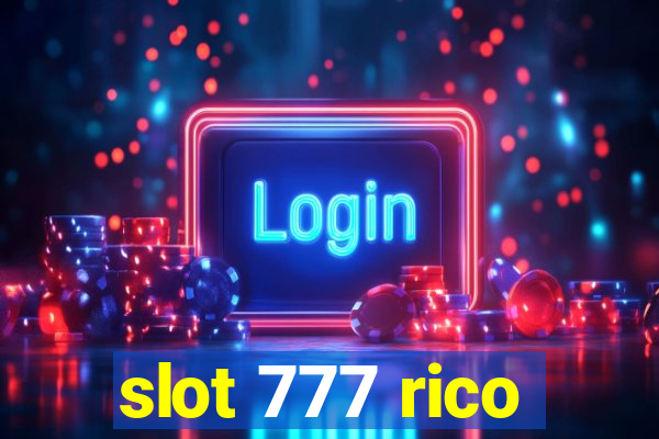 slot 777 rico