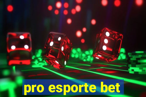 pro esporte bet