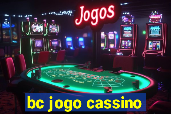 bc jogo cassino