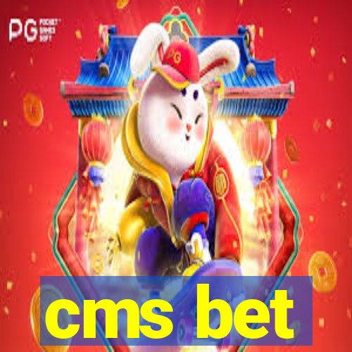 cms bet