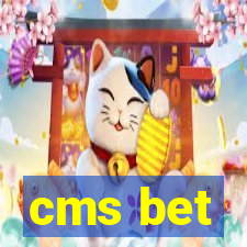 cms bet