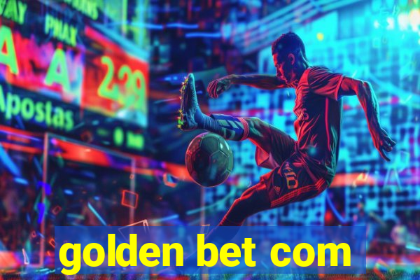 golden bet com