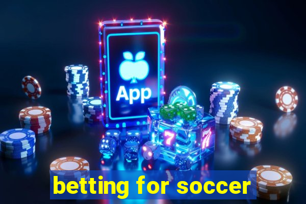 betting for soccer