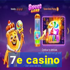 7e casino