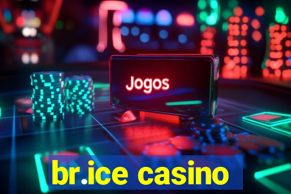 br.ice casino