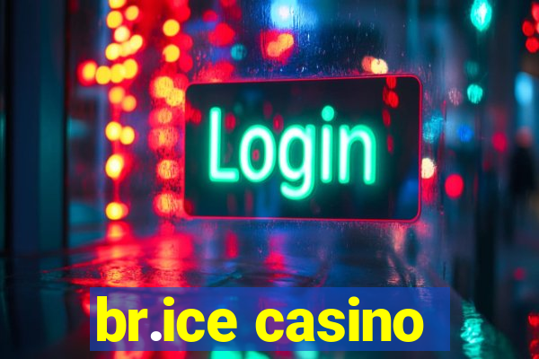 br.ice casino