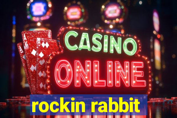 rockin rabbit