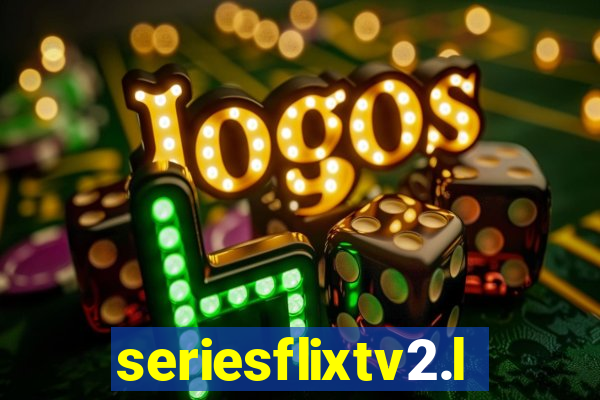 seriesflixtv2.live