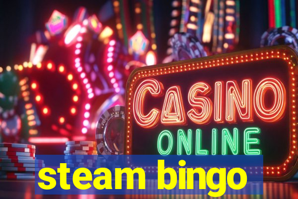 steam bingo