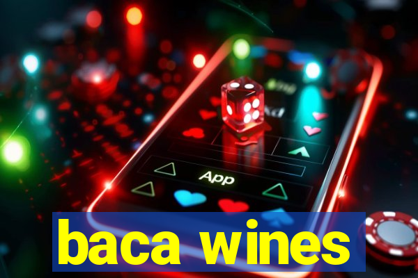 baca wines