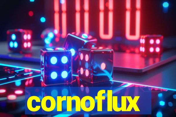 cornoflux