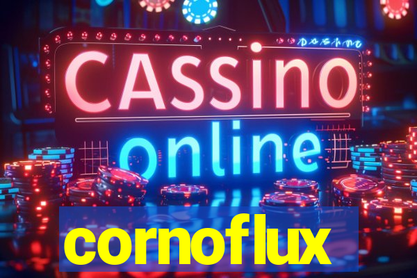 cornoflux