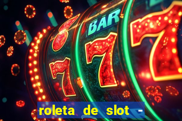 roleta de slot - estoril club