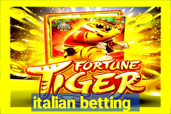 italian betting