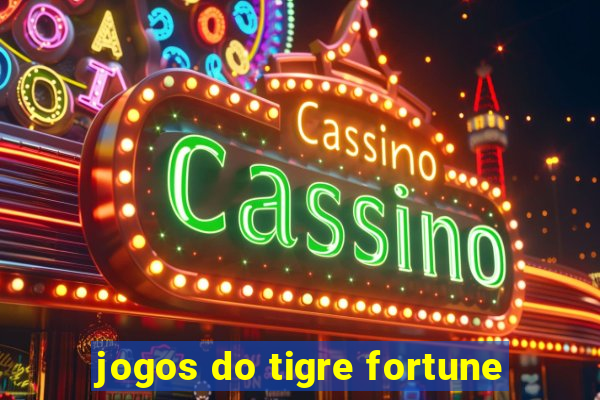 jogos do tigre fortune