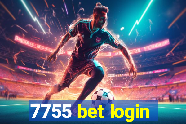 7755 bet login