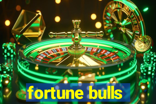 fortune bulls