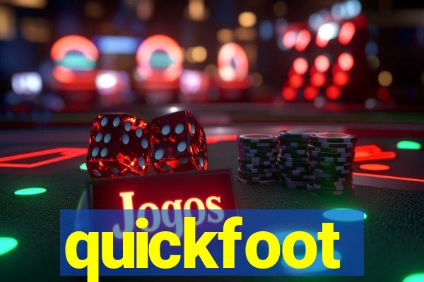 quickfoot