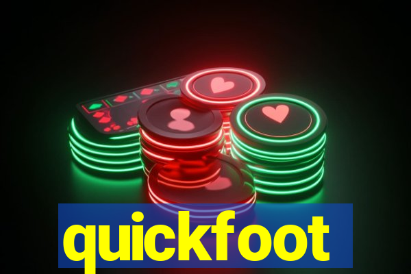 quickfoot