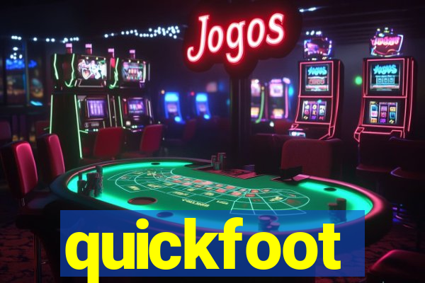 quickfoot