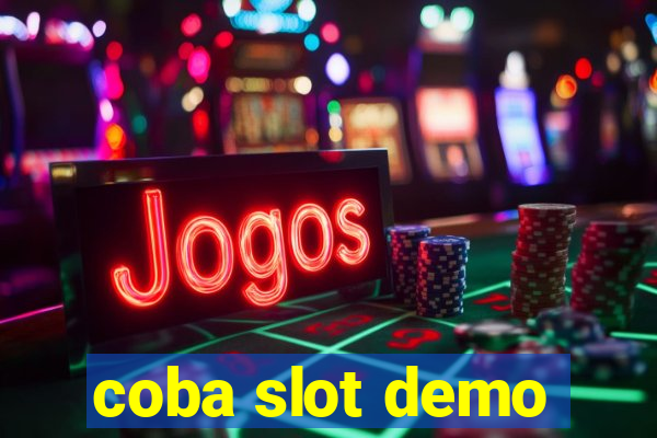 coba slot demo