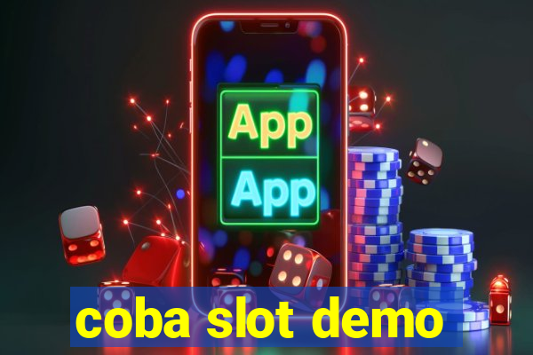 coba slot demo