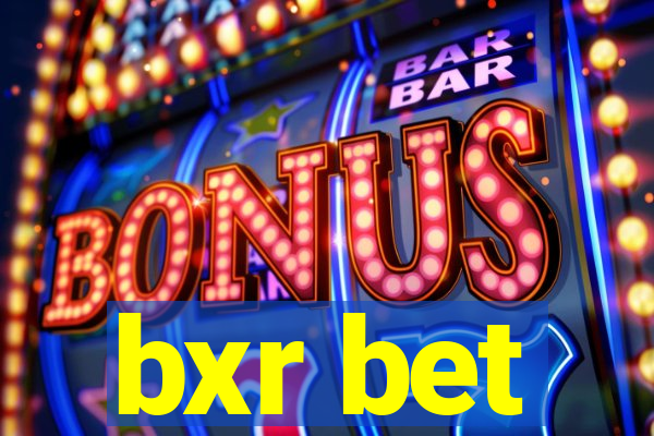 bxr bet