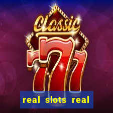 real slots real money online