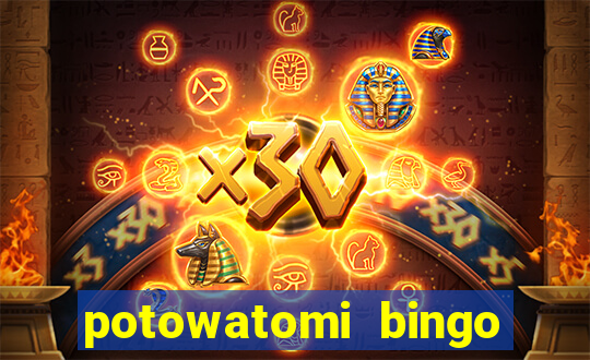 potowatomi bingo and casino