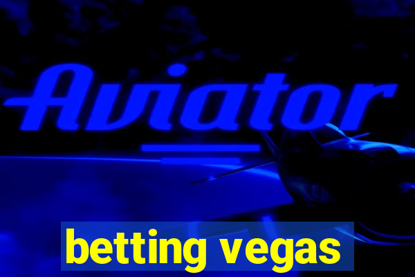 betting vegas