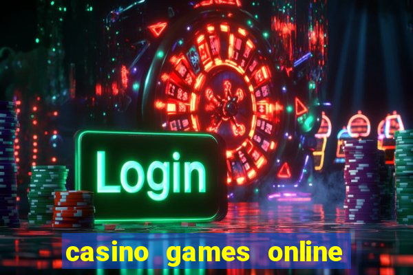 casino games online real money