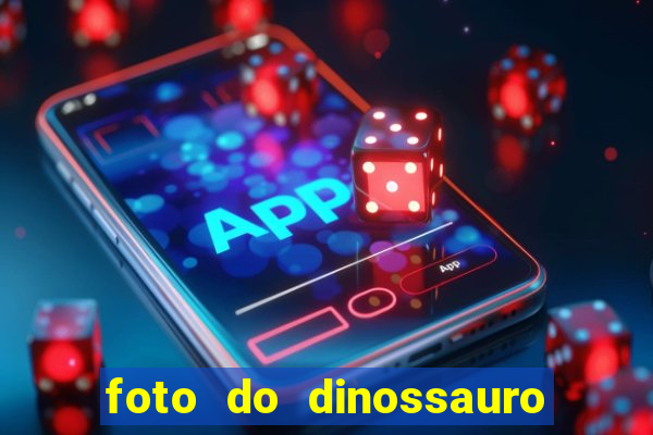 foto do dinossauro mais feio do mundo