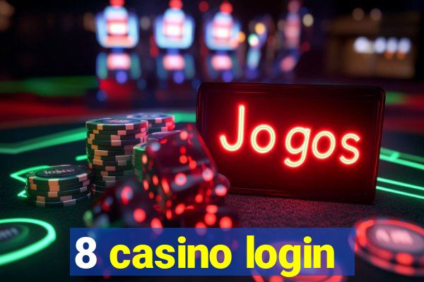 8 casino login