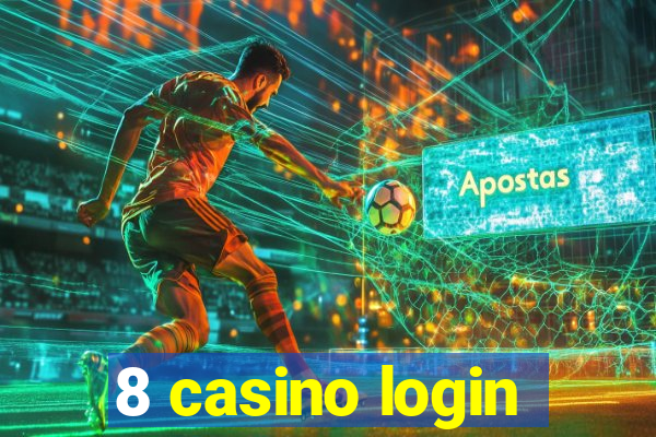 8 casino login