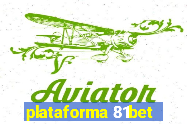 plataforma 81bet