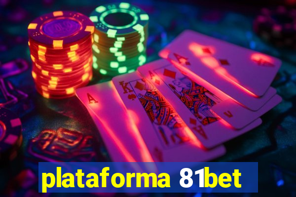 plataforma 81bet