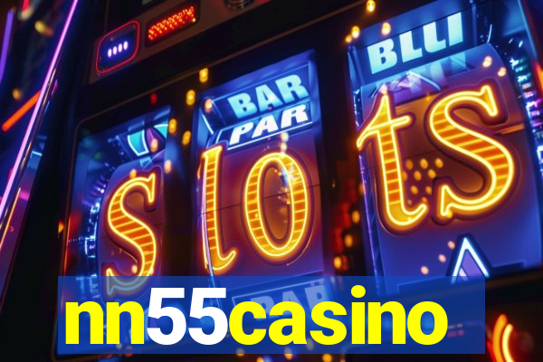 nn55casino