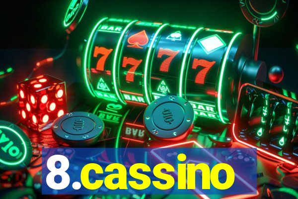 8.cassino