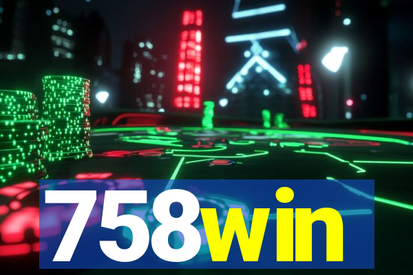 758win