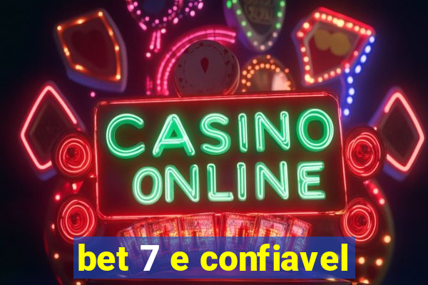 bet 7 e confiavel